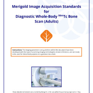 Merigold Image Acquisition Standards for Diagnostic Whole-Body 99mTc Bone Scan (Adults): Document Download (PDF)