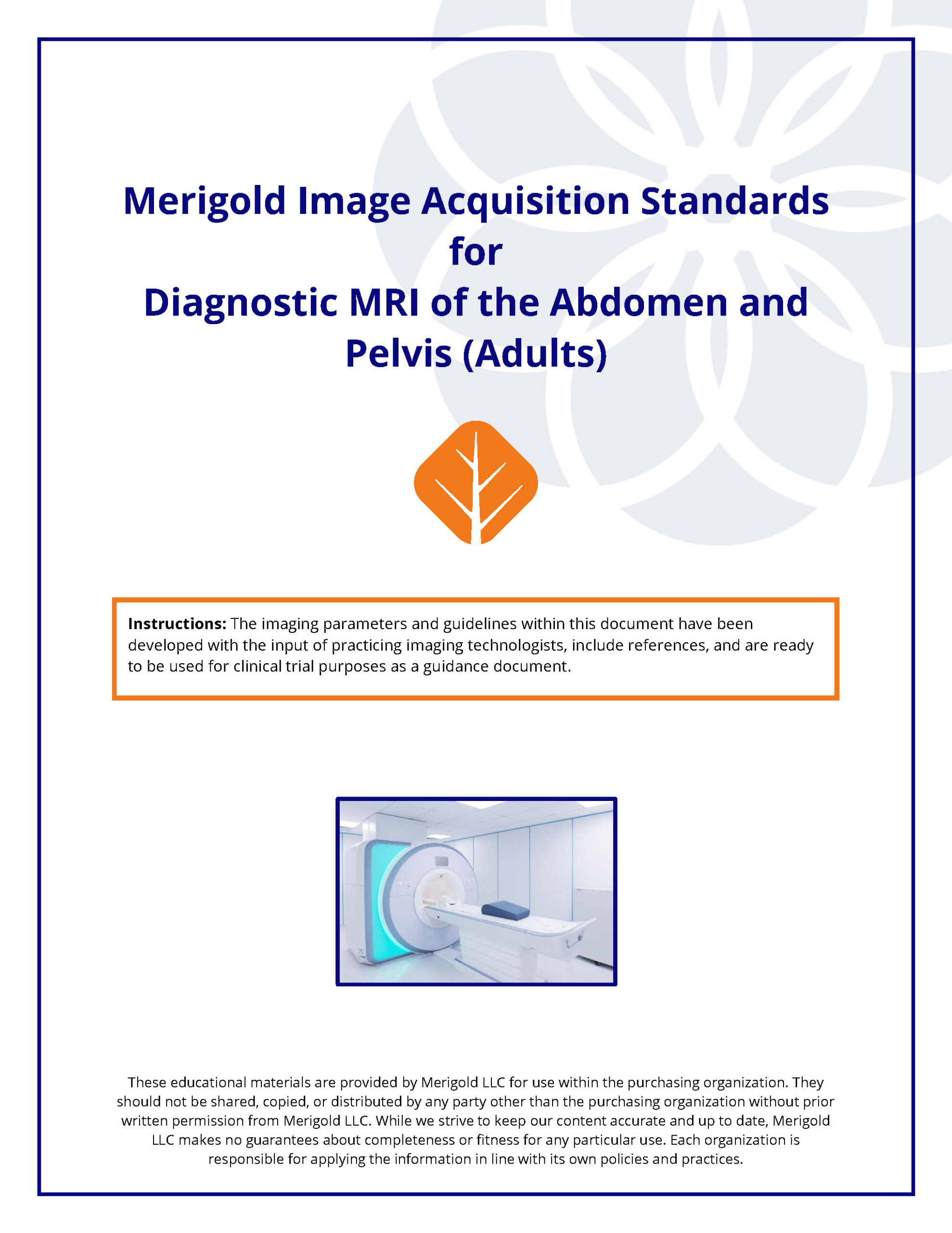 Merigold Image Acquisition Standards for Diagnostic MRI of the Abdomen and Pelvis (Adults): Document Download (PDF)