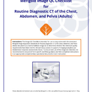 Merigold Image QC Checklist for Routine Diagnostic CT of the Chest, Abdomen, and Pelvis (Adults) (PDF)