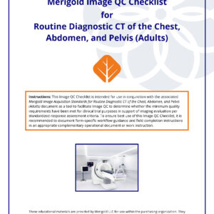 Merigold Image QC Checklist for Routine Diagnostic CT of the Chest, Abdomen, and Pelvis (Adults) (PDF)